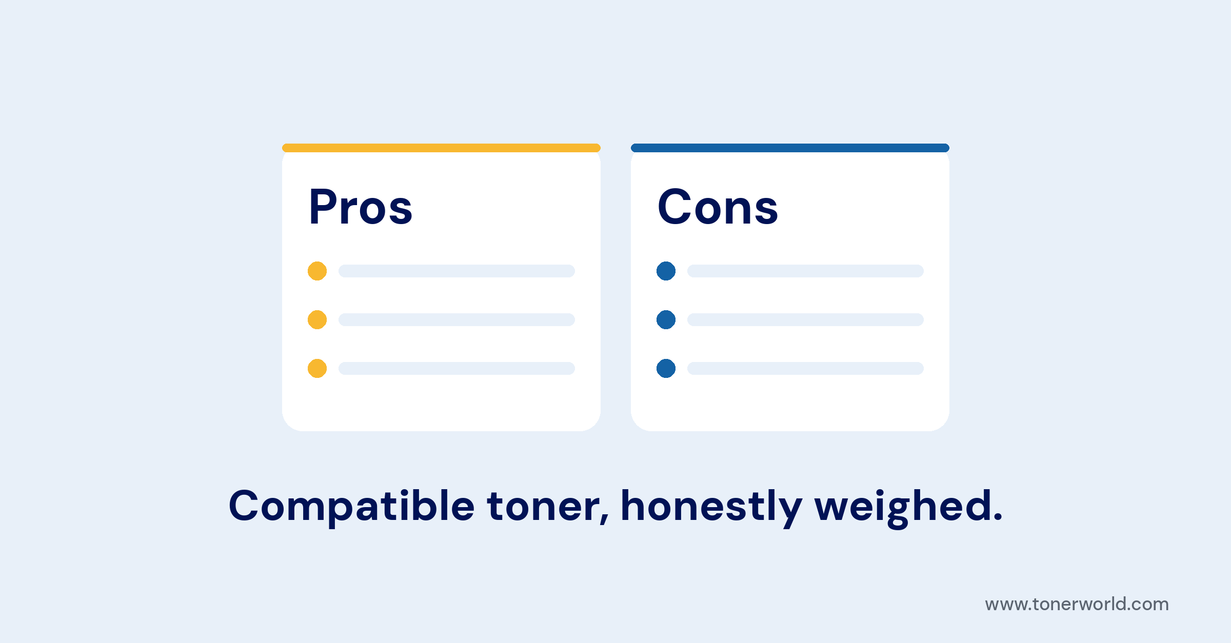 Two tiles labeled Pros and Cons above the line Compatible toner, honestly weighed